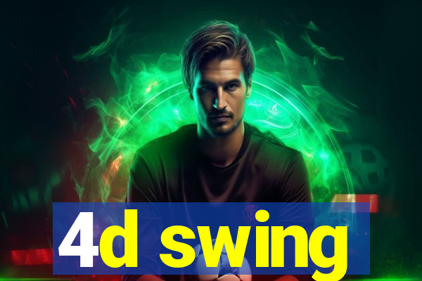 4d swing